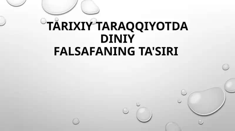 Tarixiy Taraqqiyotda DiniyFalsafaning Ta'siri