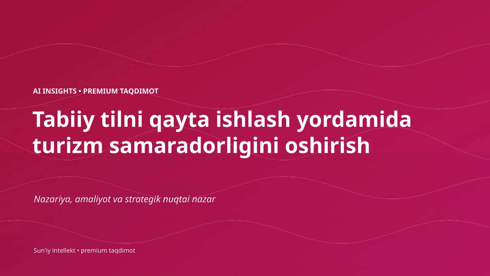 AI INSIGHTS • PREMIUM TAQDIMOT
