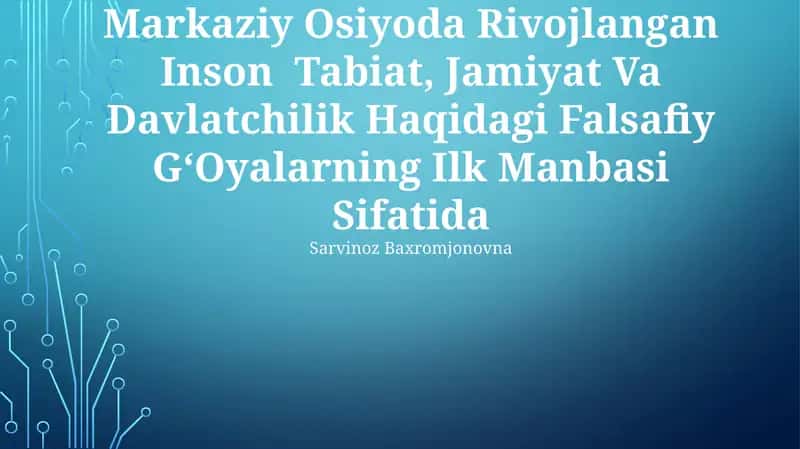 Avesto Qadimgi Davrda Markaziy Osiyoda Rivojlangan Inson Tabiat, Jamiyat Va Davlatchilik Haqidagi Falsafiy GʻOyalarning Ilk Manbasi Sifatida