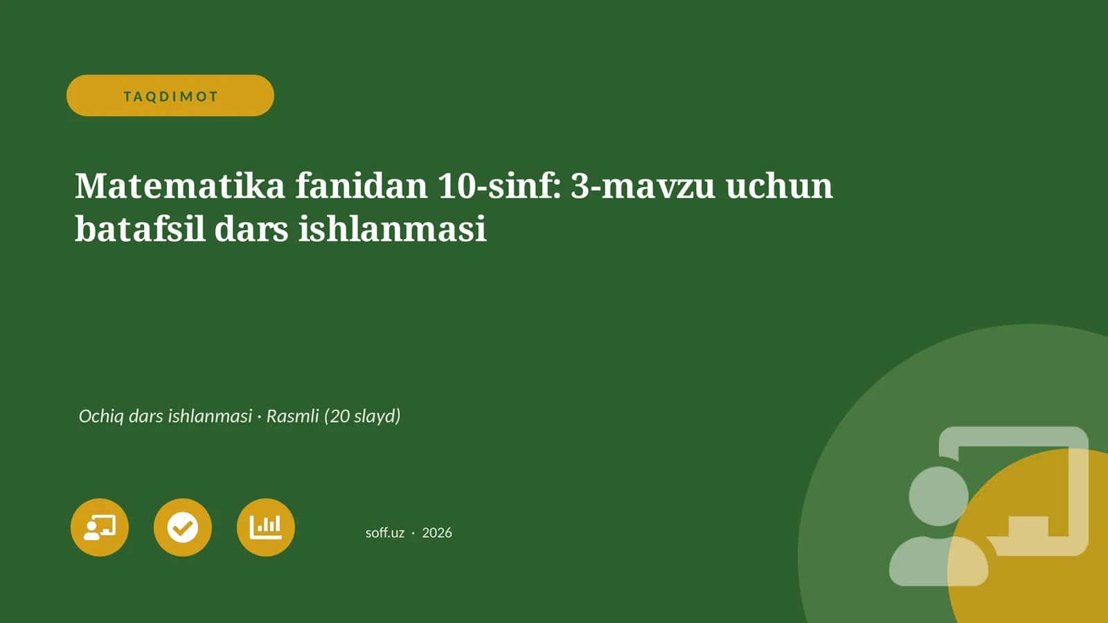 Matematika fanidan 10-sinf: 3-mavzu uchun batafsil dars ishlanmasi
