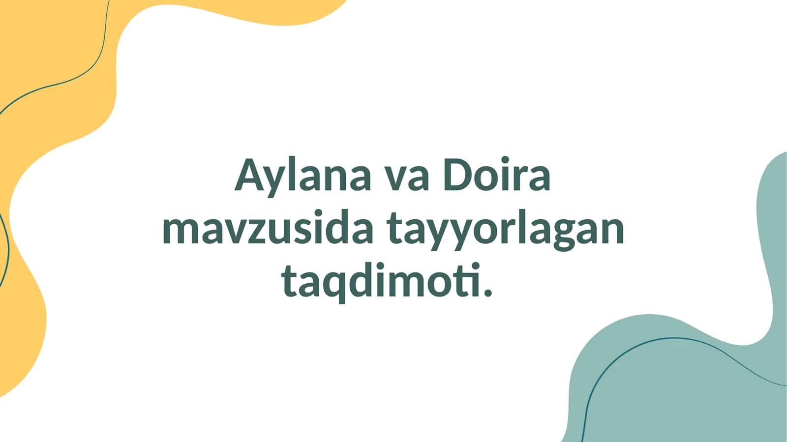 [AylanavaDoiramavzusidatayyorlagantaqdimoti.]