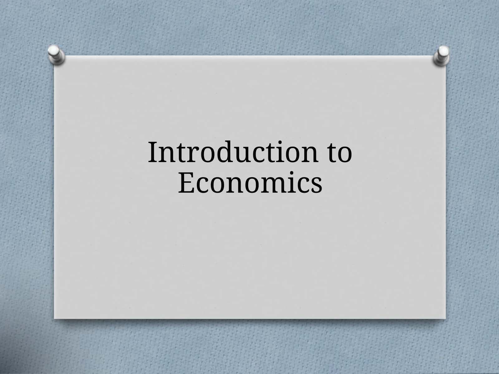 Introduction to Economics