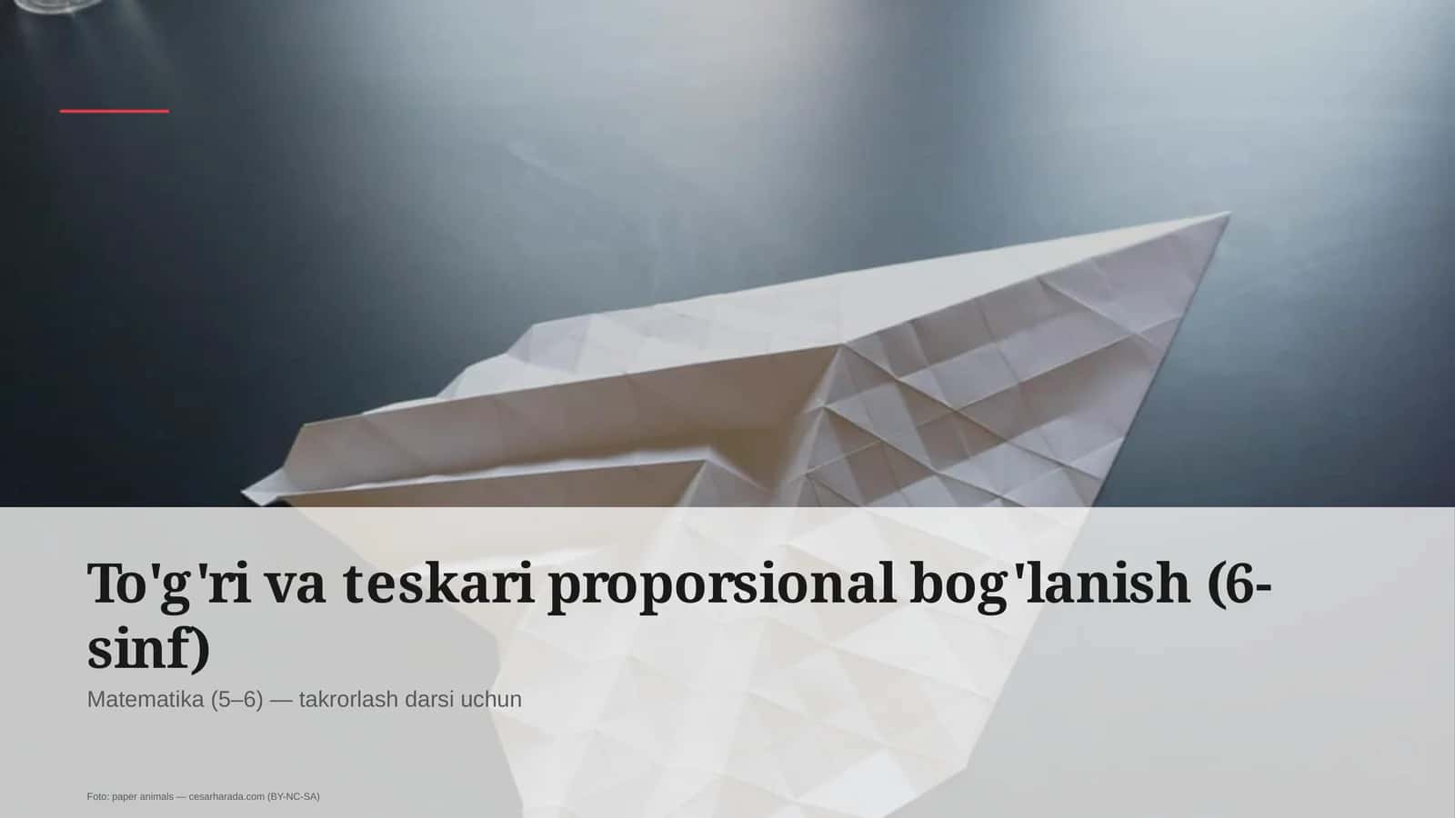 To'g'ri va teskari proporsional bog'lanish (6-sinf)
