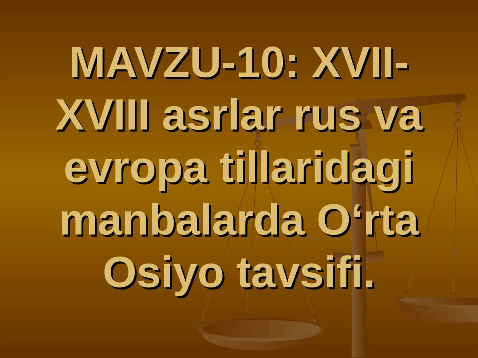 XVII-XVIII asrlar rus va evropa tillaridagi manbalarda O‘rta Osiyo tavsifi