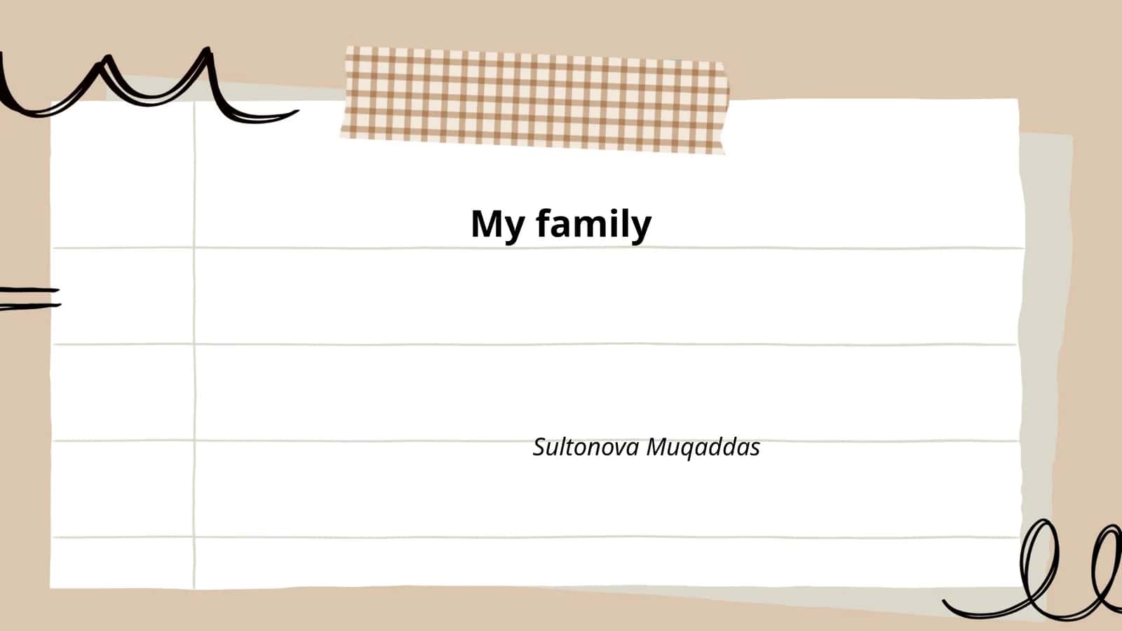 My family