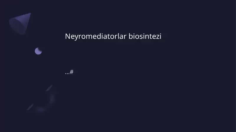 Neyromediatorlar biosintezi