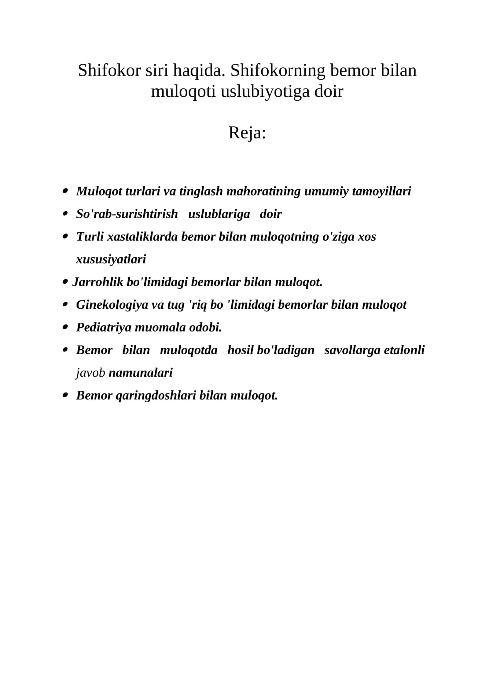 Shifokor siri haqida. Shifokorning bemor bilan muloqoti uslubiyotiga doir