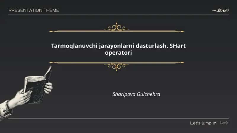 Tarmoqlanuvchi jarayonlarni dasturlash. SHart operatori
