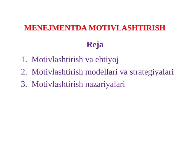 MENEJMENTDA MOTIVLASHTIRISH