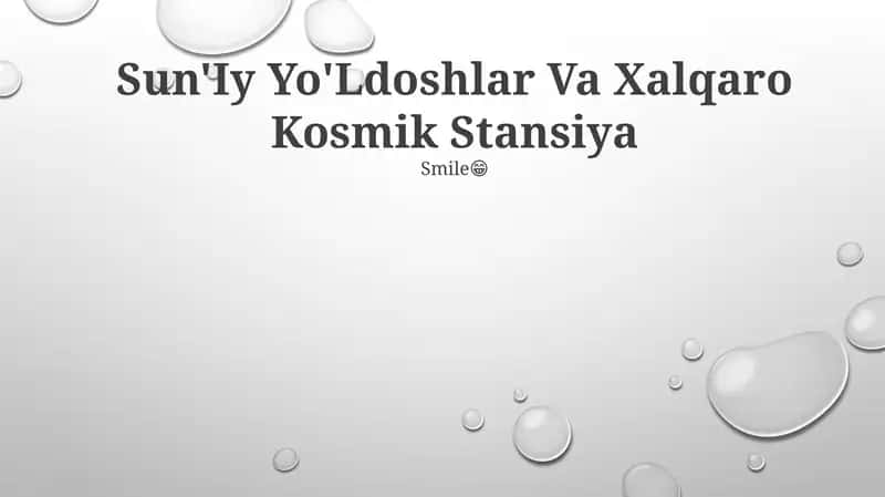 Sun'Iy Yo'Ldoshlar Va Xalqaro Kosmik Stansiya
