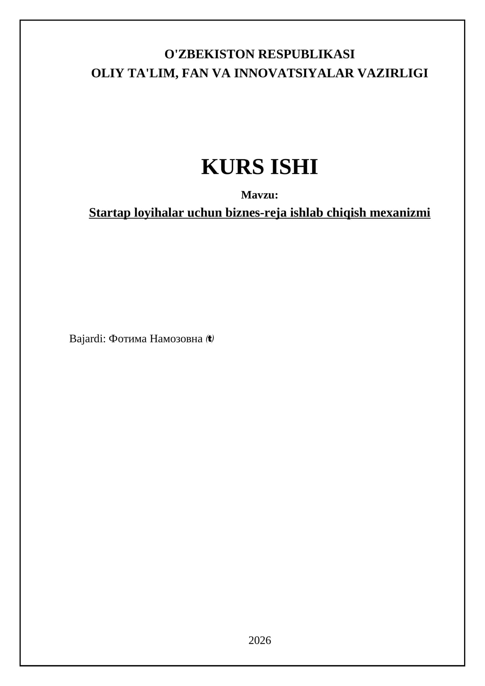 Startap loyihalar uchun biznes-reja ishlab chiqish mexanizmi