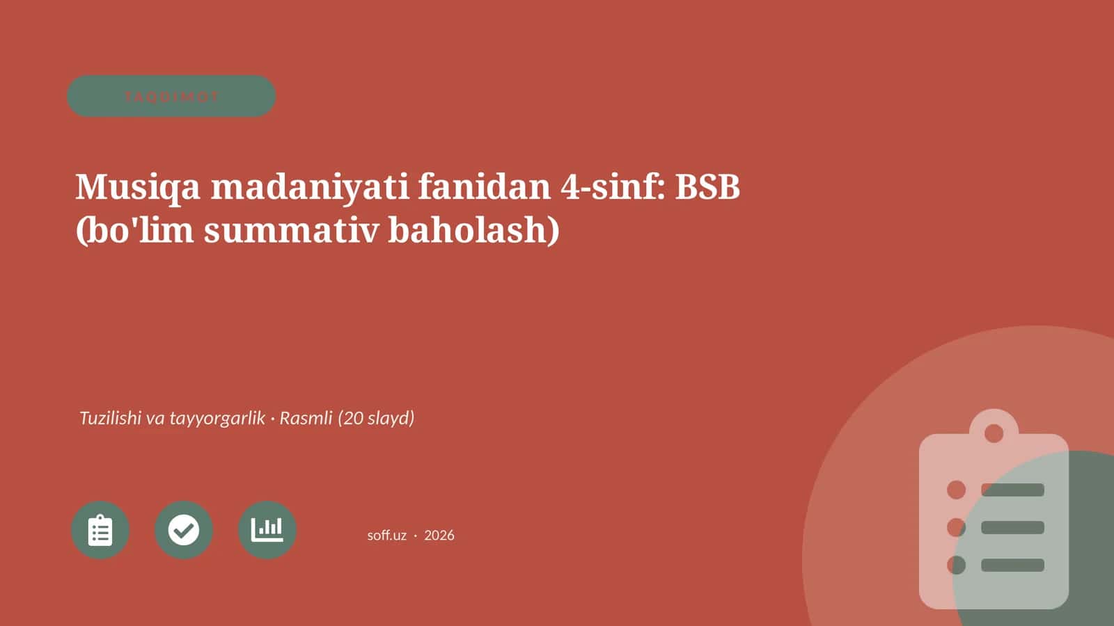 Musiqa madaniyati fanidan 4-sinf: BSB (bo'lim summativ baholash)
