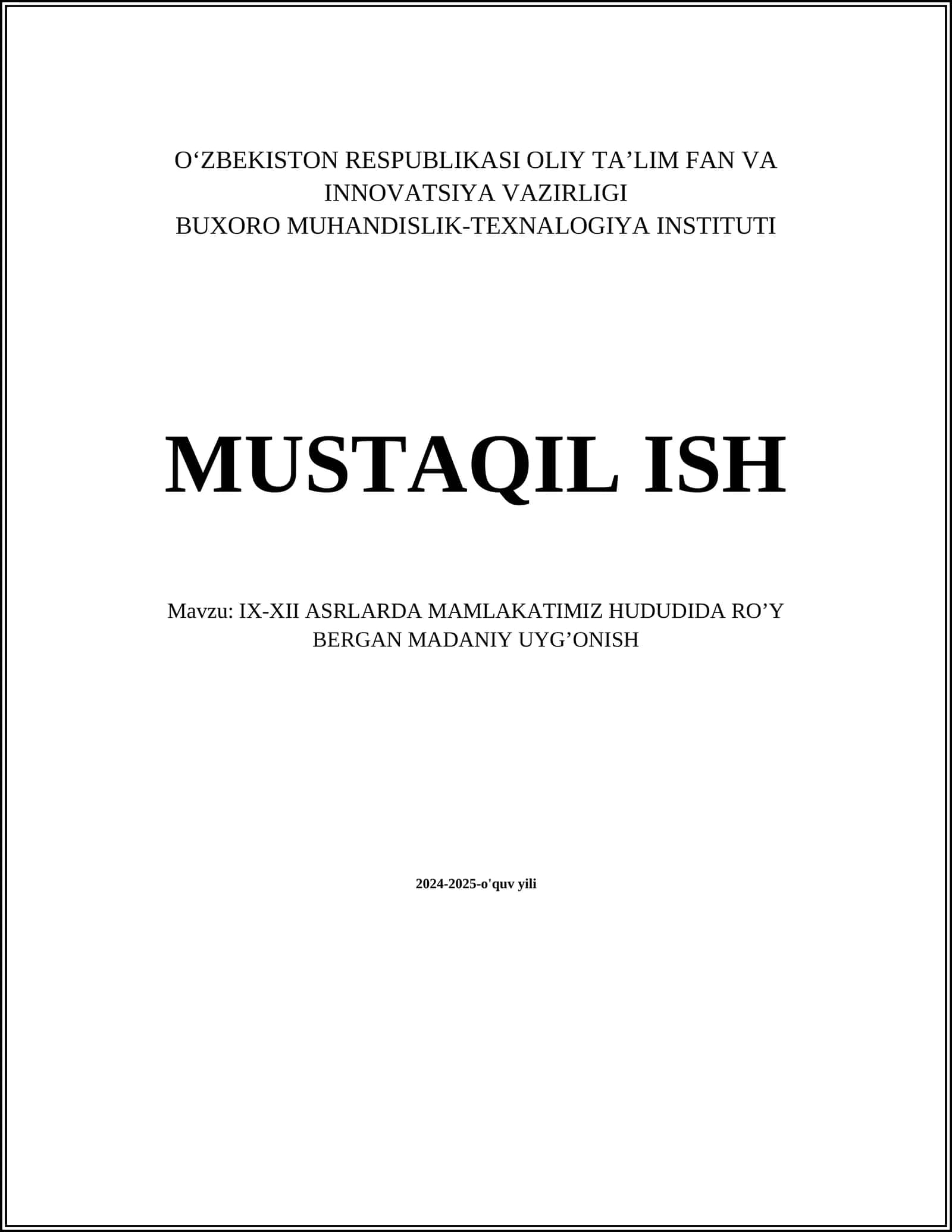 IX-XII ASRLARDA MAMLAKATIMIZ HUDUDIDA RO’Y BERGAN MADANIY UYG’ONISH