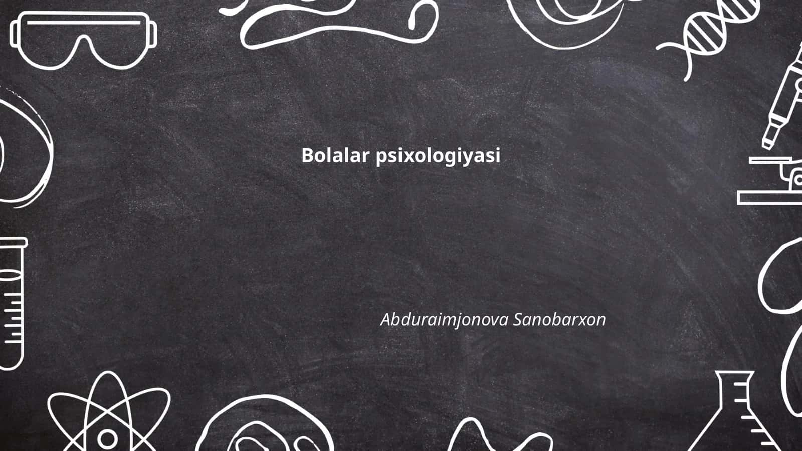 Bolalar psixologiyasi