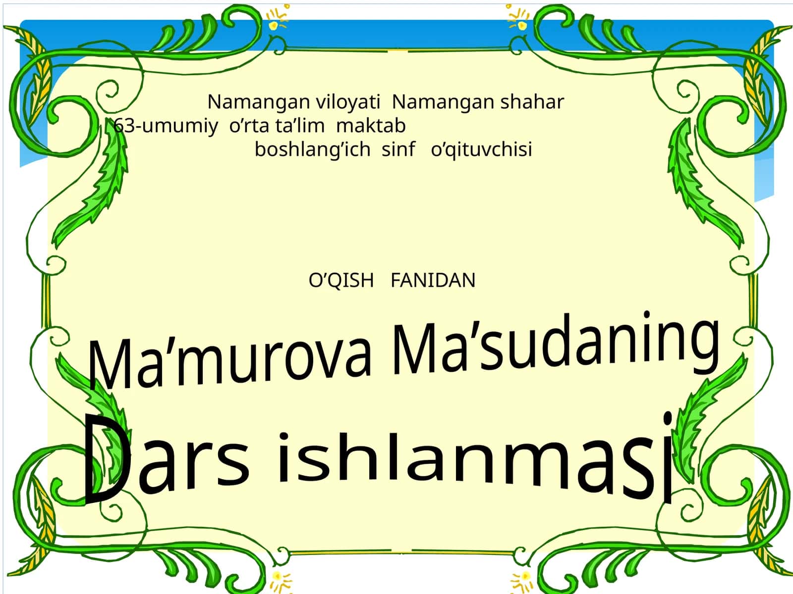 O’QISH FANIDAN Dars ishlanmasi