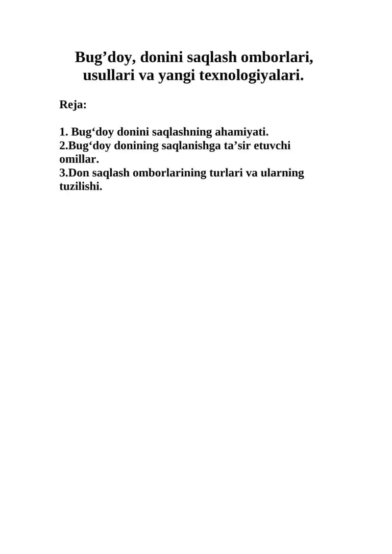 Bug’doy, donini saqlash omborlari, usullari va yangi texnologiyalari.