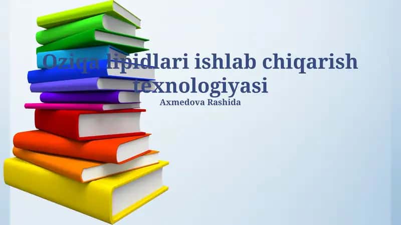 Oziqa lipidlari ishlab chiqarish texnologiyasi