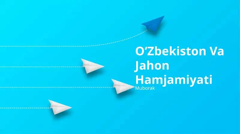O‘Zbekiston Va Jahon Hamjamiyati