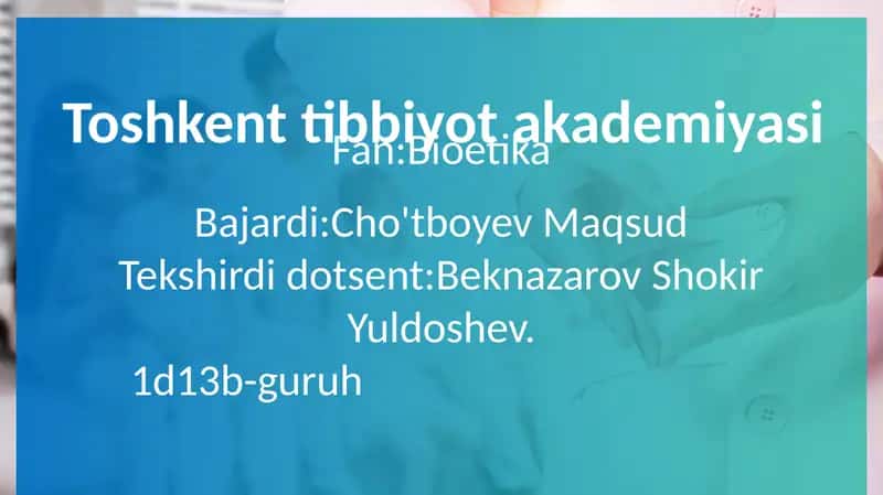Bioetika va O‘zbekistonda Transplantatsiya