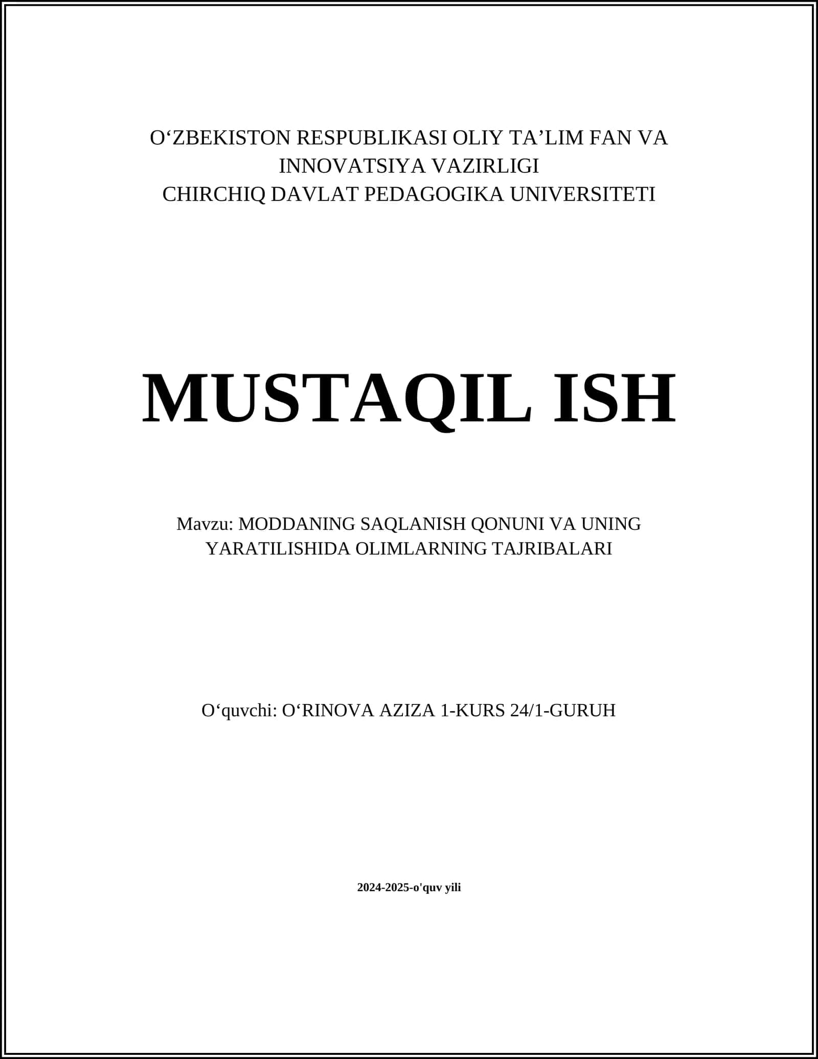MODDANING SAQLANISH QONUNI VA UNING YARATILISHIDA OLIMLARNING TAJRIBALARI