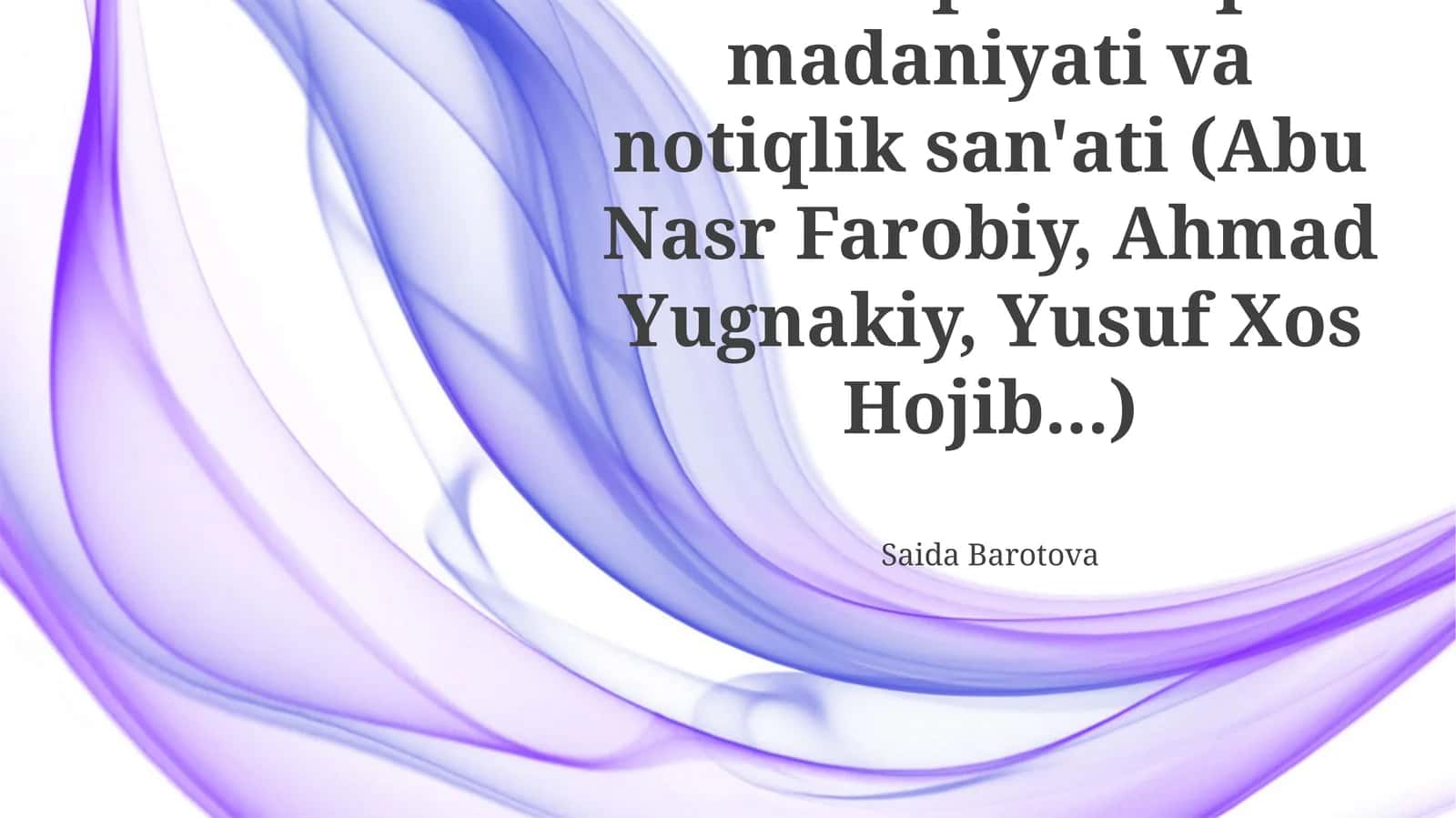 Sharqda nutq madaniyati va notiqlik san'ati