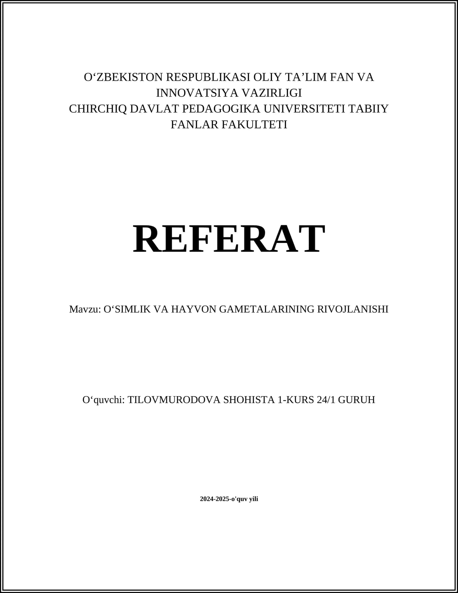 OʻSIMLIK VA HAYVON GAMETALARINING RIVOJLANISHI
