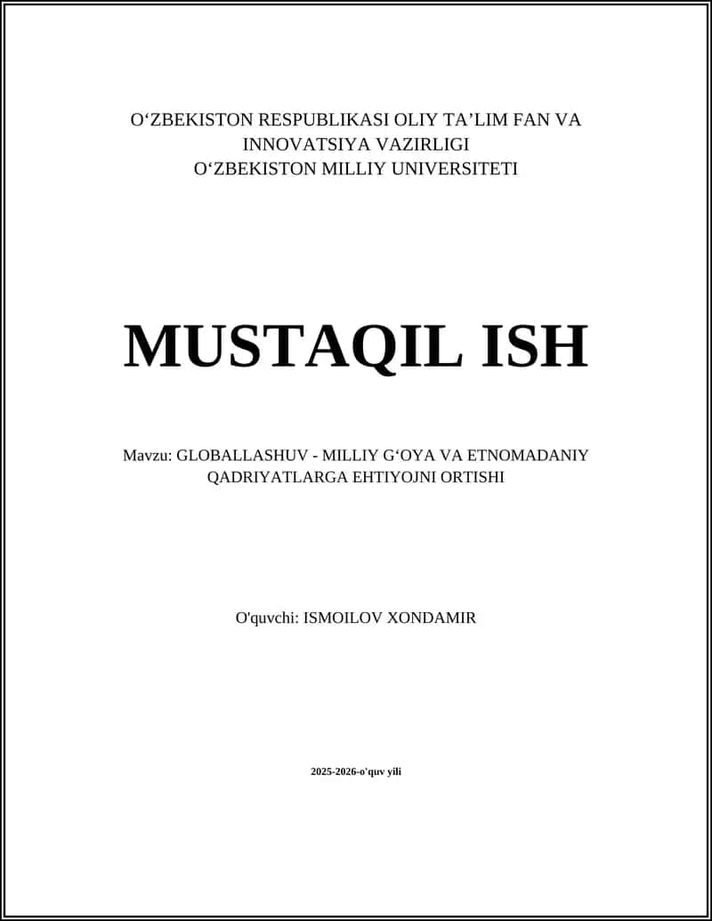 GLOBALLASHUV - MILLIY G‘OYA VA ETNOMADANIY QADRIYATLARGA EHTIYOJNI ORTISHI
