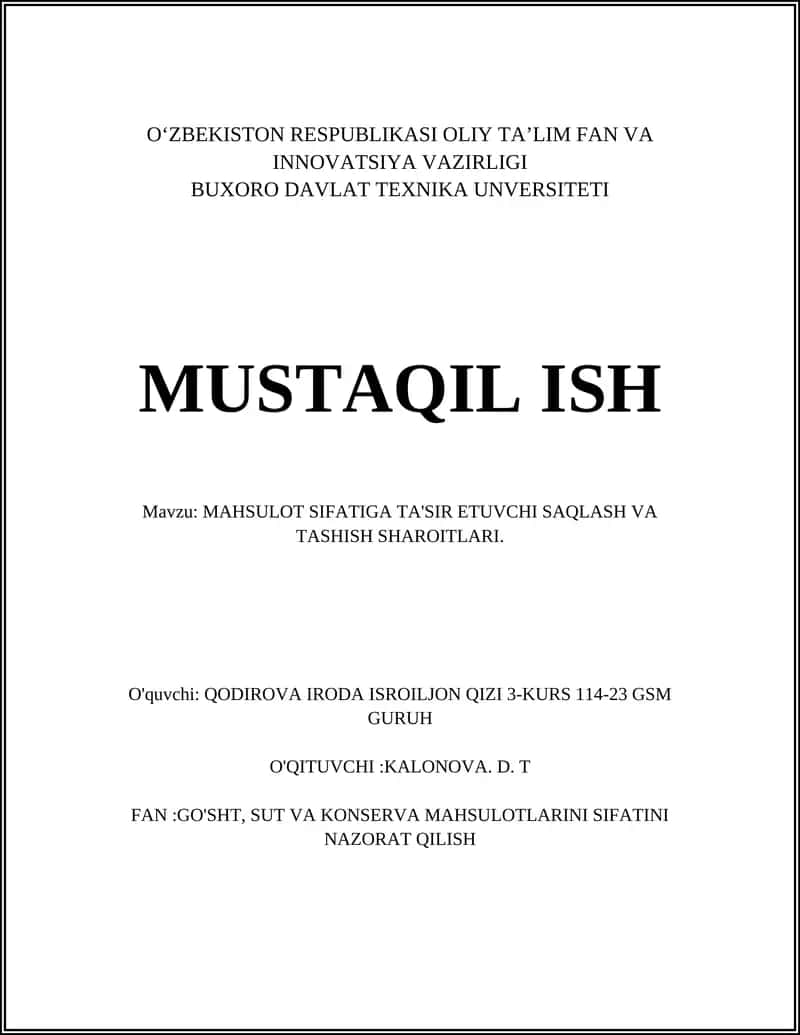 MAHSULOT SIFATIGA TA'SIR ETUVCHI SAQLASH VA TASHISH SHAROITLARI