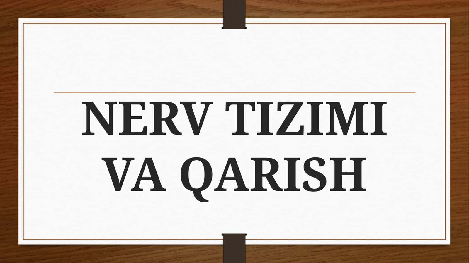 NERV TIZIMI VA QARISH