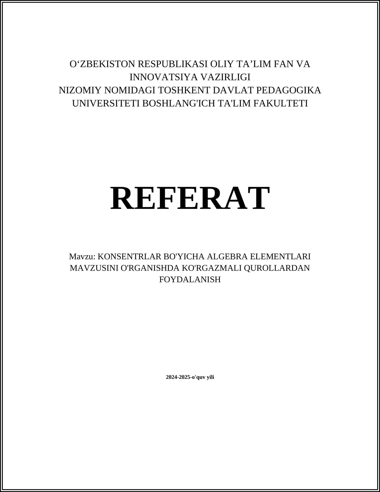 KONSENTRLAR BO'YICHA ALGEBRA ELEMENTLARI MAVZUSINI O'RGANISHDA KO'RGAZMALI QUROLLARDAN FOYDALANISH