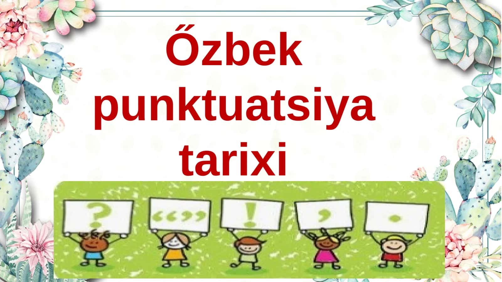 Őzbek punktuatsiya tarixi