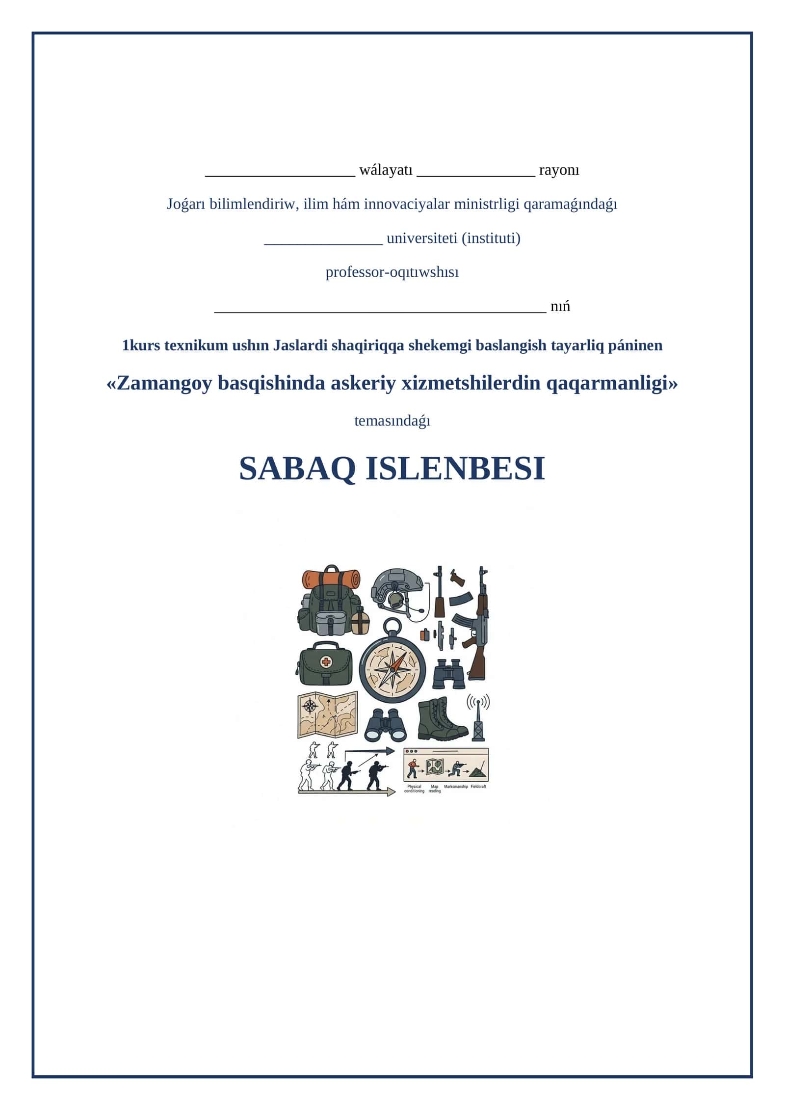 Lesson on Zamangoy basqishinda askeriy xizmetshilerdin qaqarmanligi