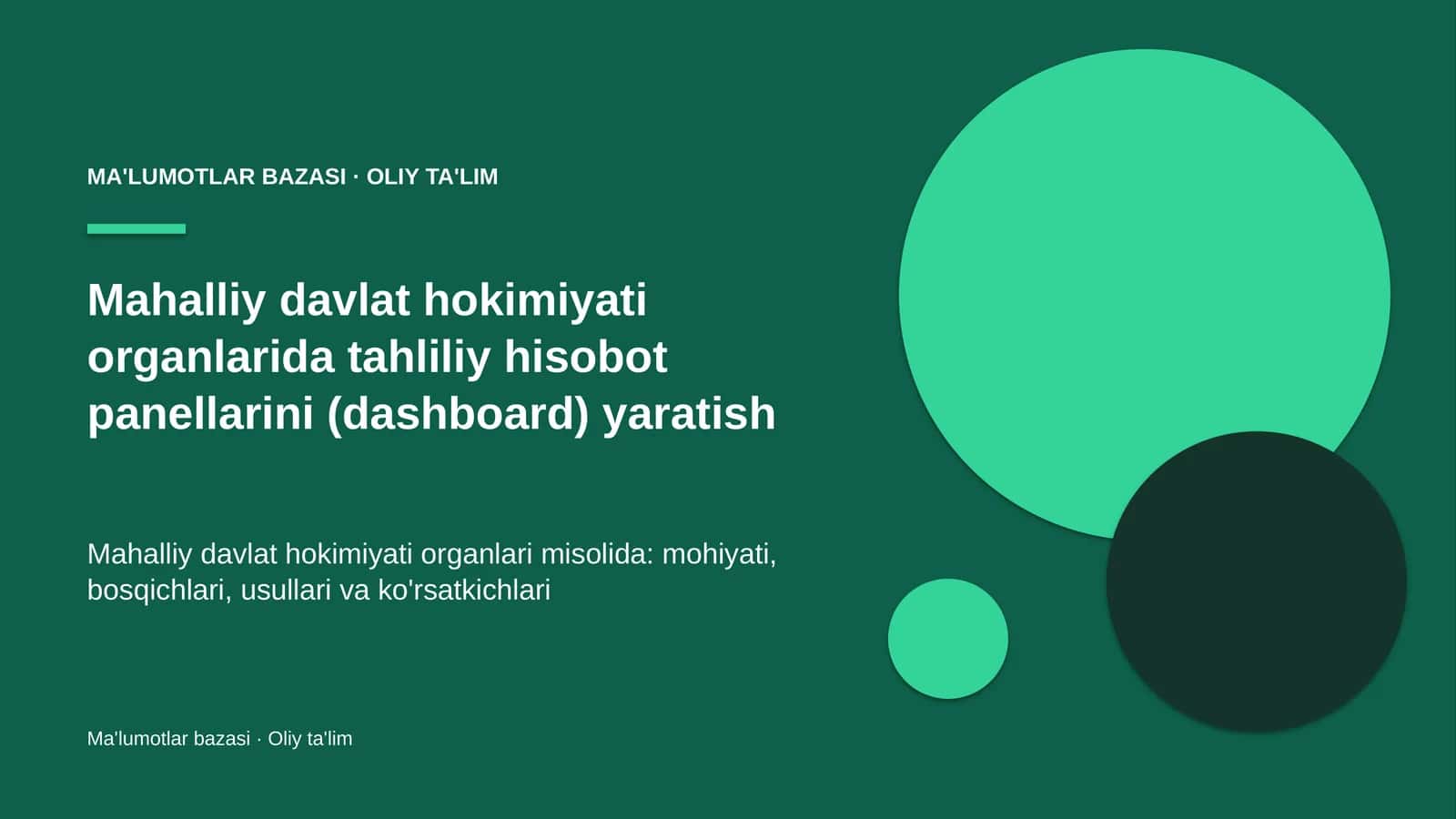 Mahalliy davlat hokimiyati organlarida tahliliy hisobot panellarini (dashboard) yaratish