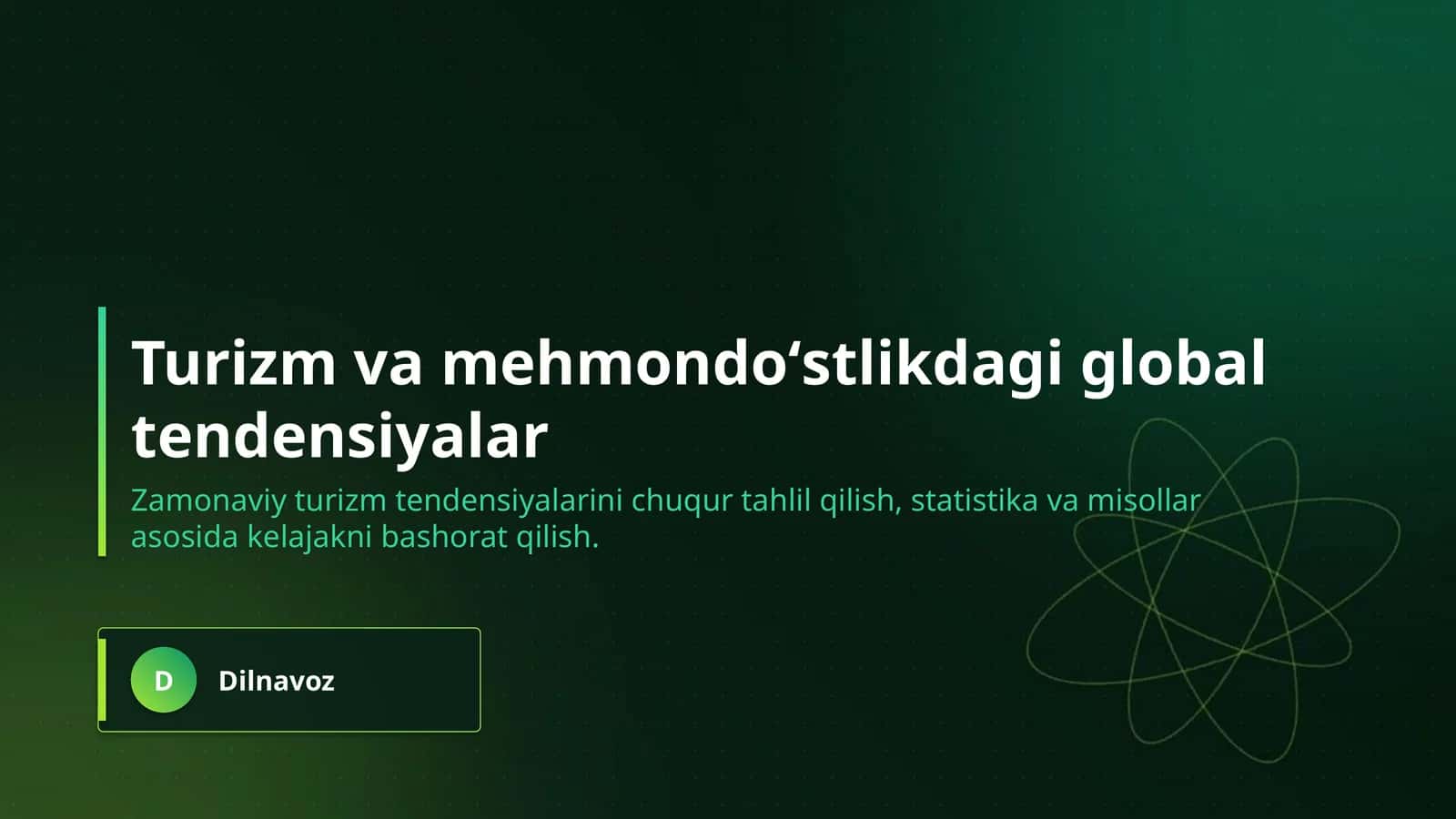 Turizm va mehmondoʻstlikdagi global tendensiyalar