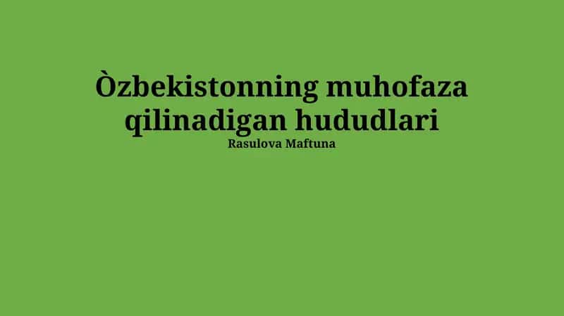 Oʻzbekistonning Himoyalangan Tabiat Hududlari