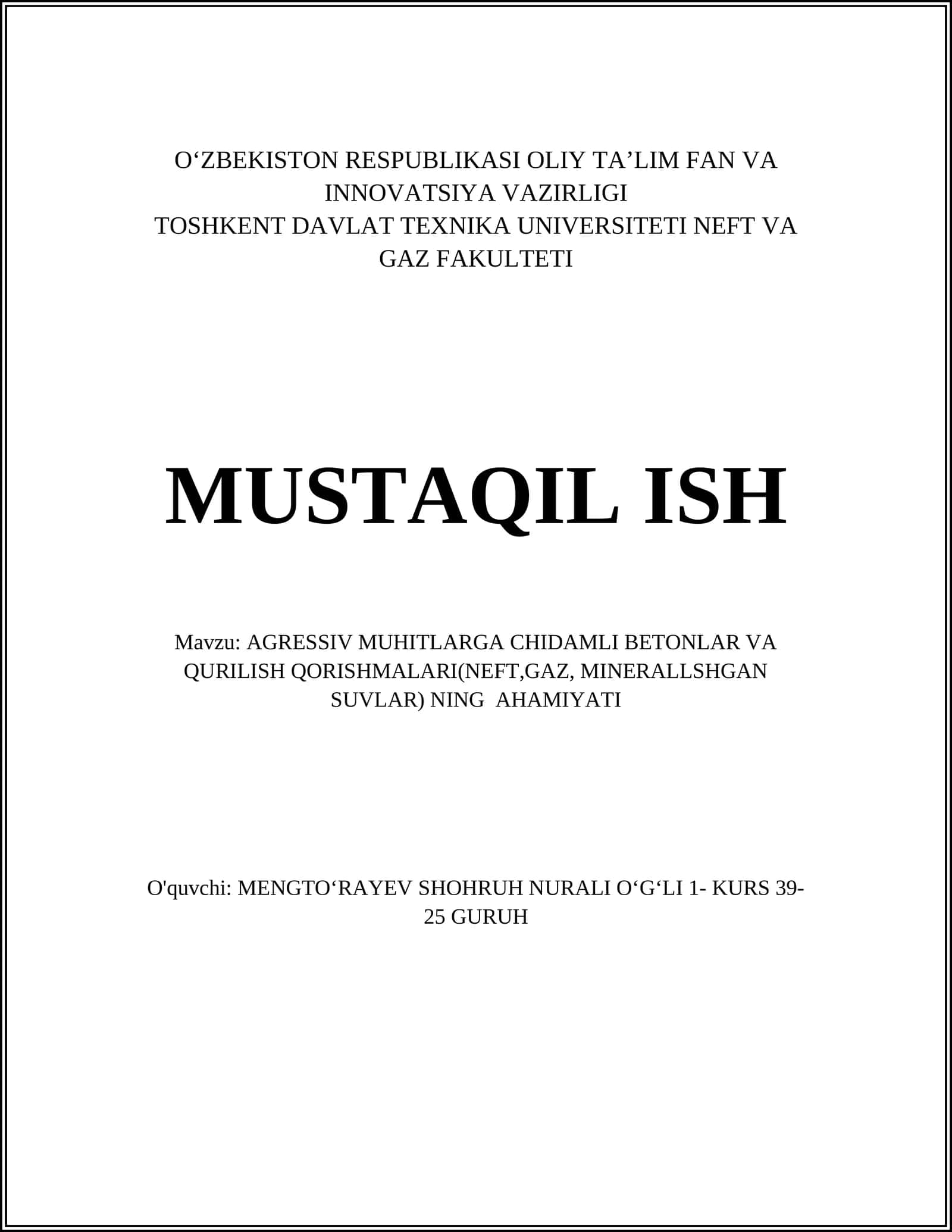 AGRESSIV MUHITLARGA CHIDAMLI BETONLAR VA QURILISH QORISHMALARI(NEFT,GAZ, MINERALLSHGAN SUVLAR) NING AHAMIYATI