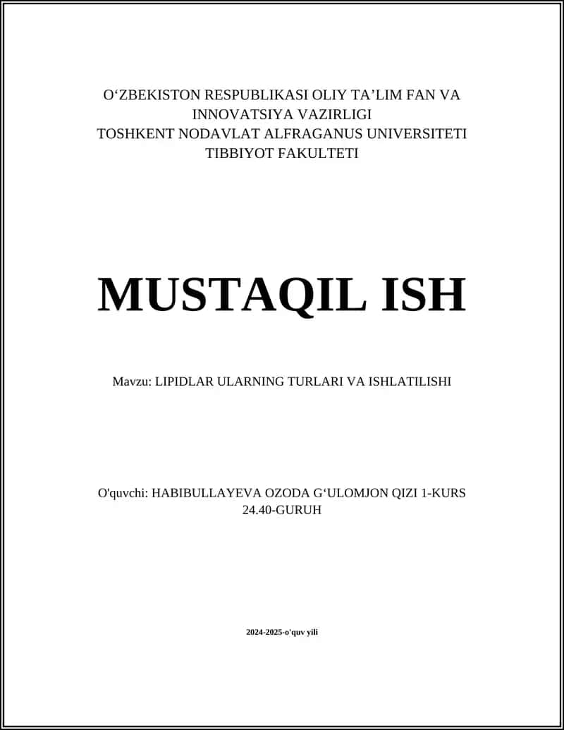 LIPIDLAR ULARNING TURLARI VA ISHLATILISHI