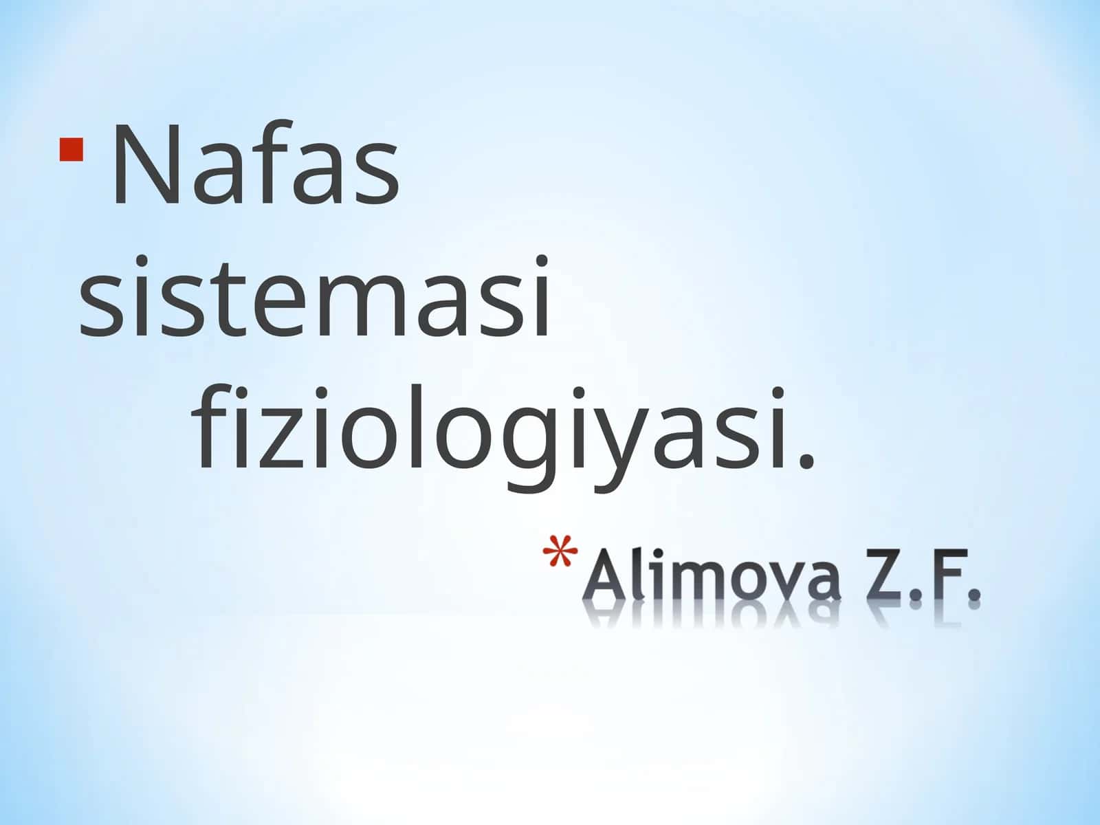 Nafas Sistemasi Fiziologiyasi