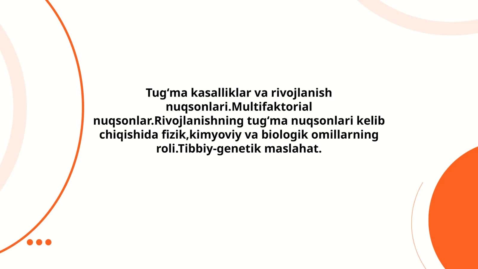 Tugʻma kasalliklar va rivojlanish nuqsonlari