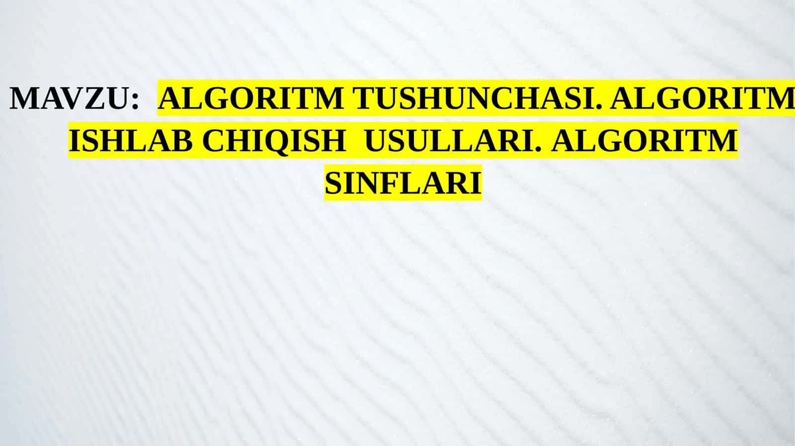 Algoritm tushunchasi