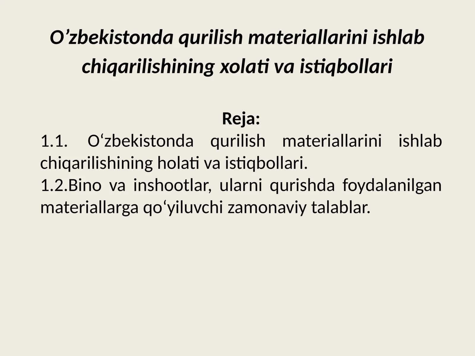 Binovainshootlar, ularniqurishdafoydalanilganmateriallargaqo‘yiluvchizamonaviytalablar