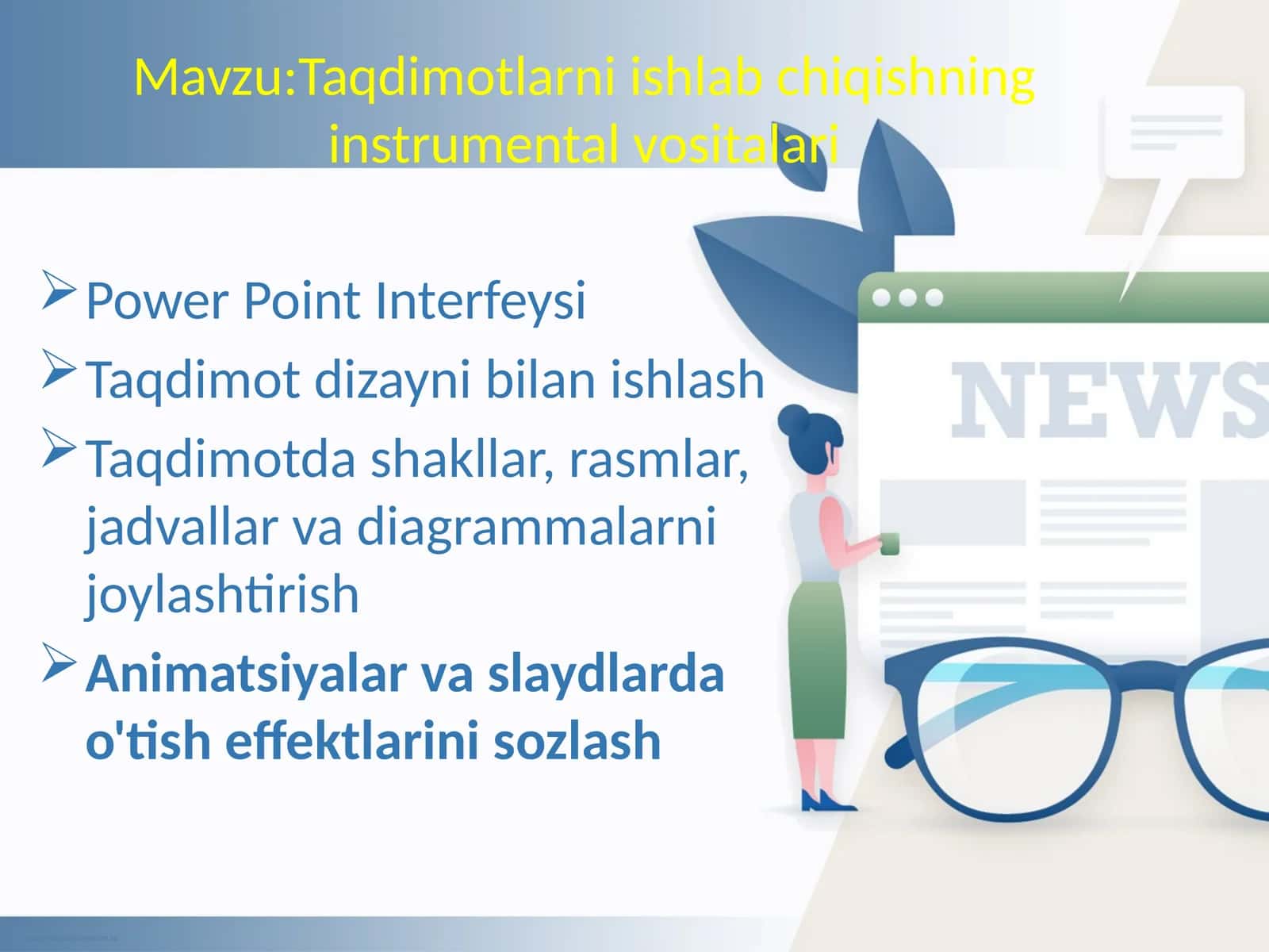 Taqdimotlarni ishlab chiqishning instrumental vositalari
