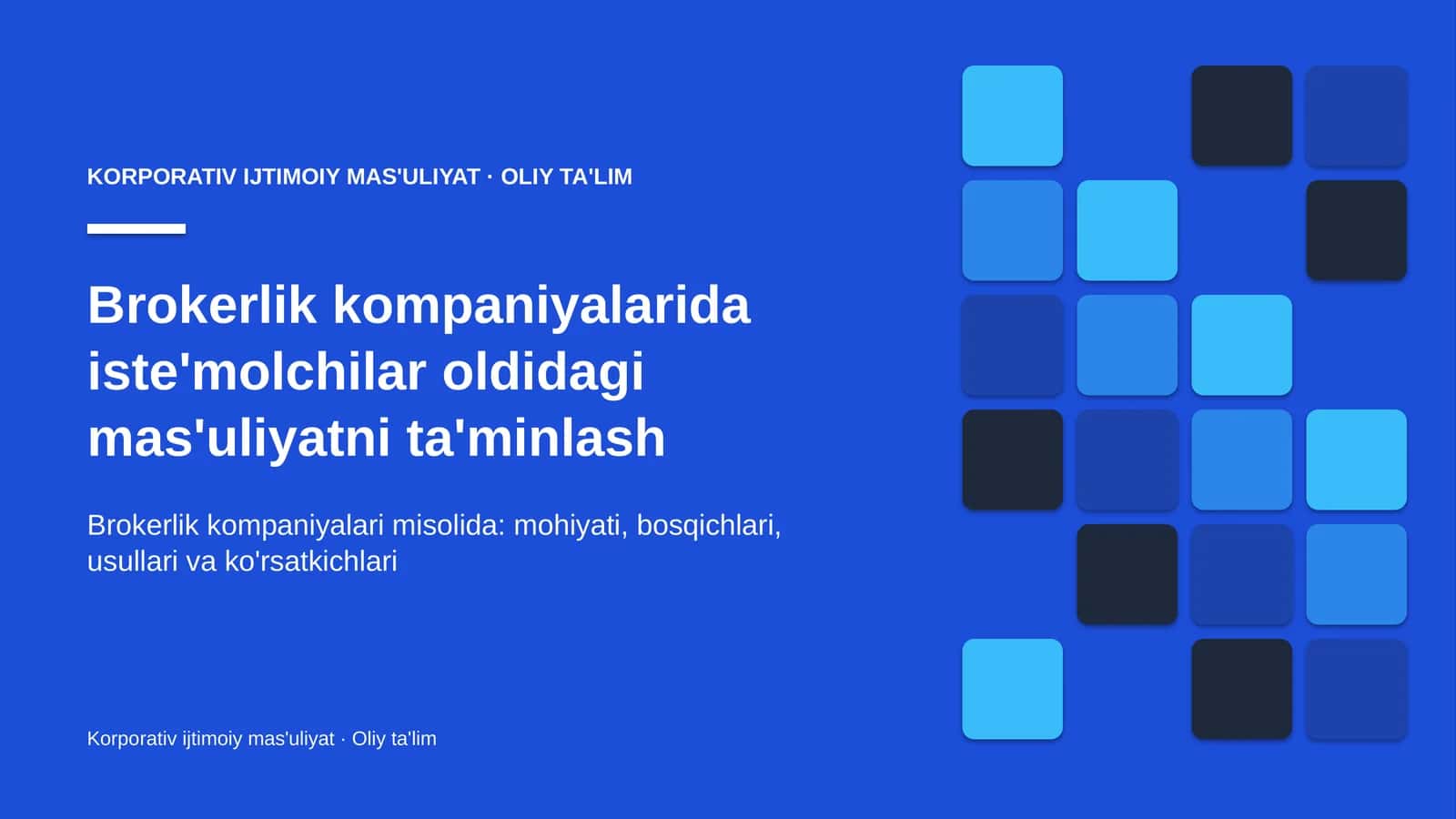 Brokerlik kompaniyalarida iste'molchilar oldidagi mas'uliyatni ta'minlash