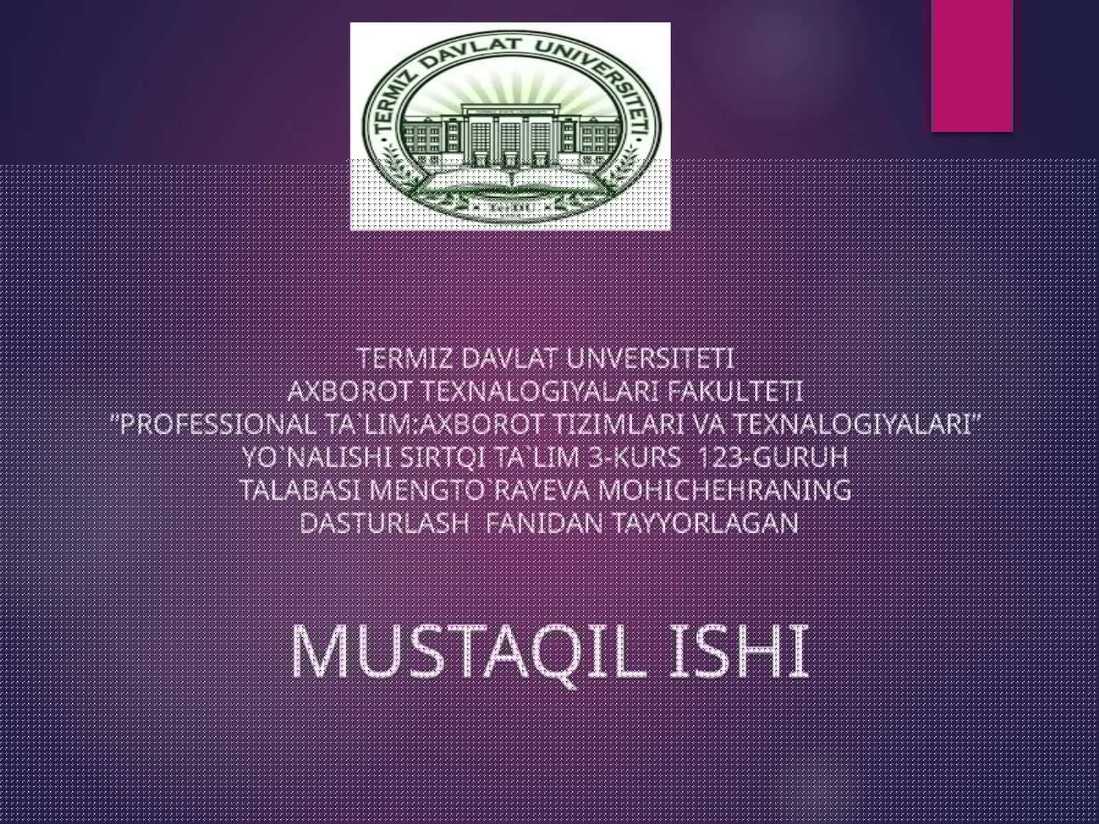 DASTURLASH FANIDAN TAYYORLAGAN MUSTAQIL ISHI MASSIVLAR