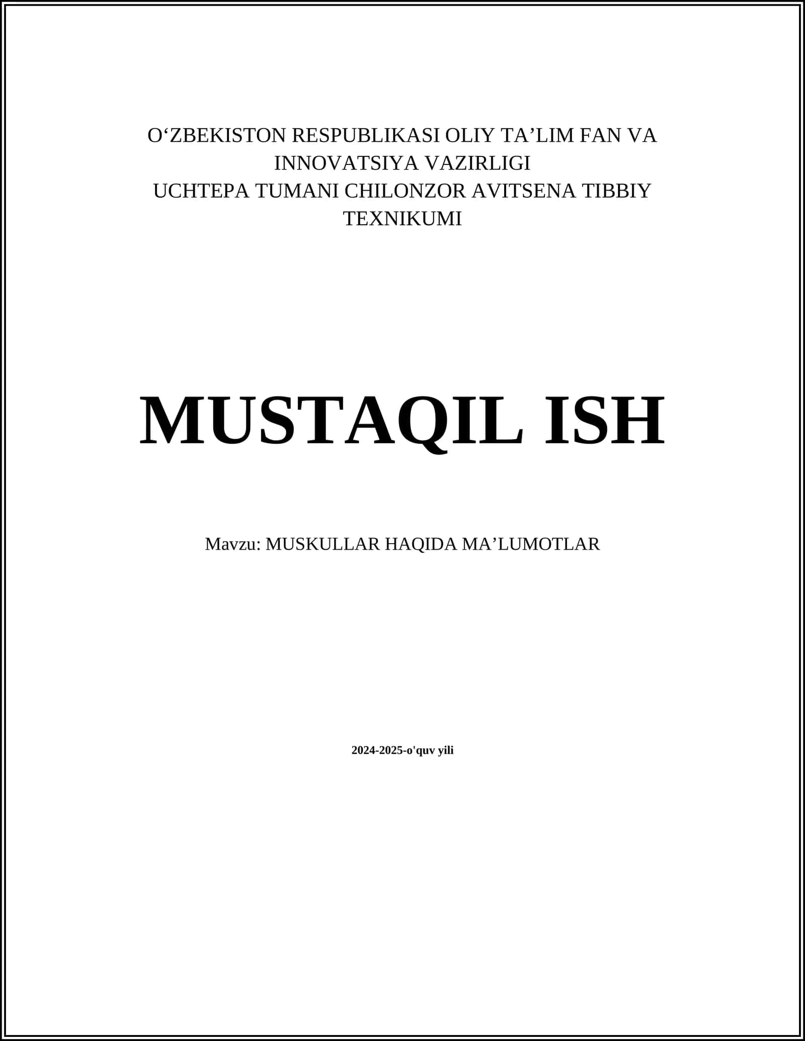 MUSKULLAR HAQIDA MAʼLUMOTLAR