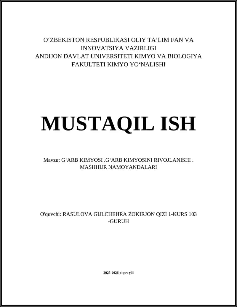 GʻARB KIMYOSI.GʻARB KIMYOSINI RIVOJLANISHI. MASHHUR NAMOYANDALARI