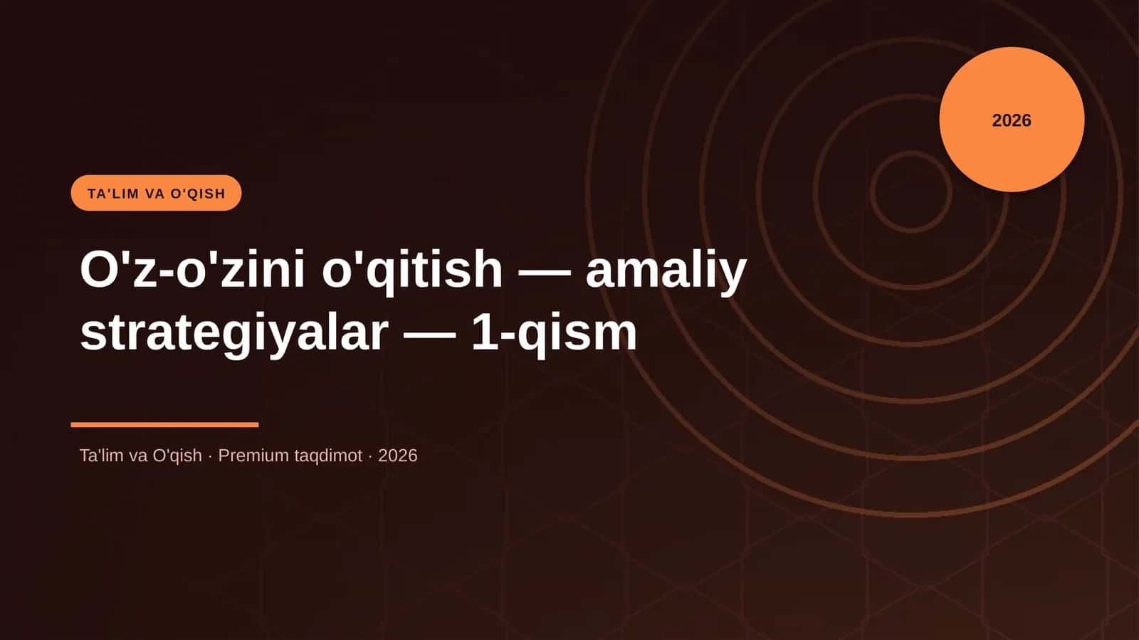 O'z-o'zini o'qitish — amaliy strategiyalar — 1-qism
