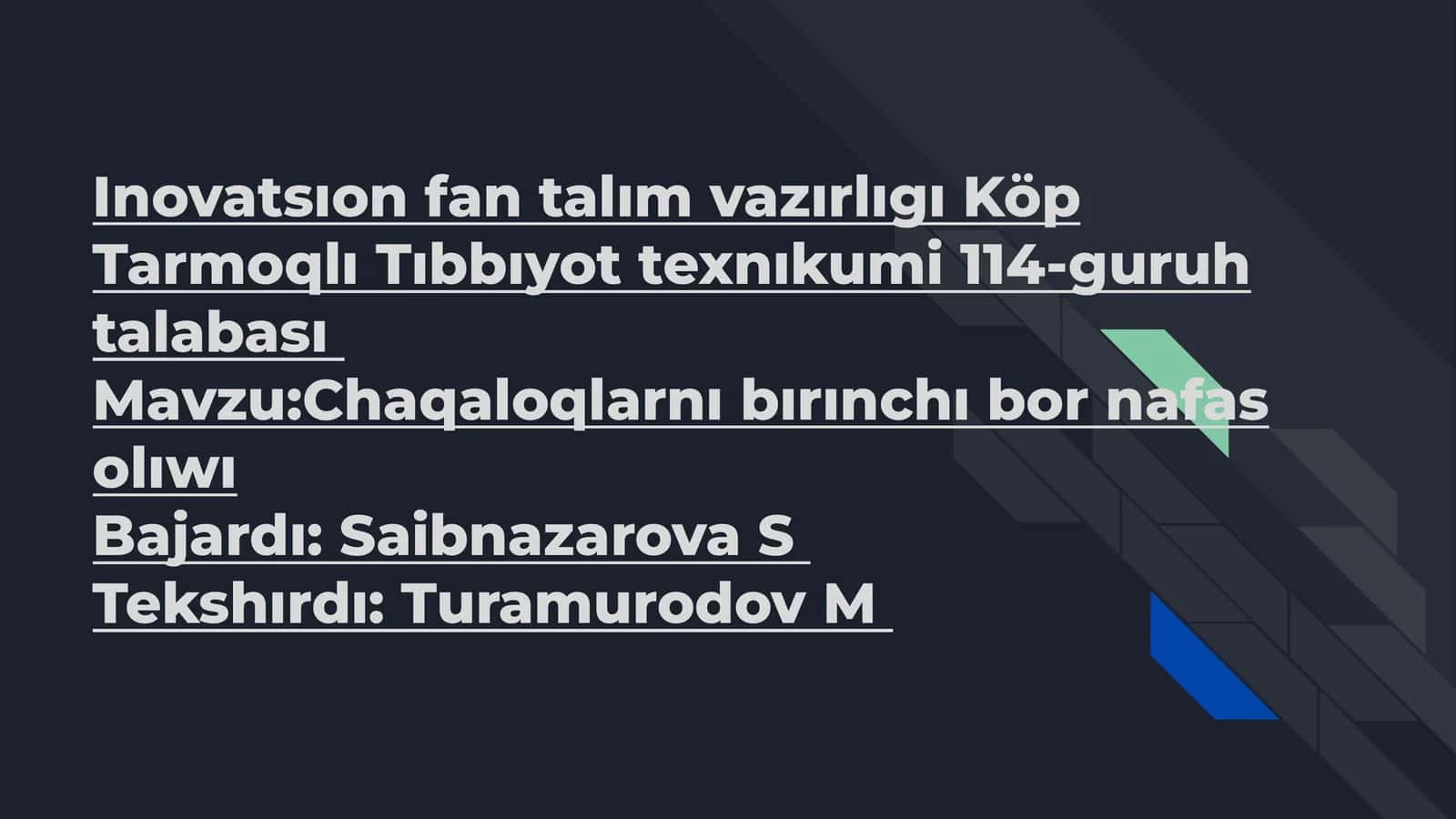 Chaqaloqlarnı bırınchı bor nafas olıwı