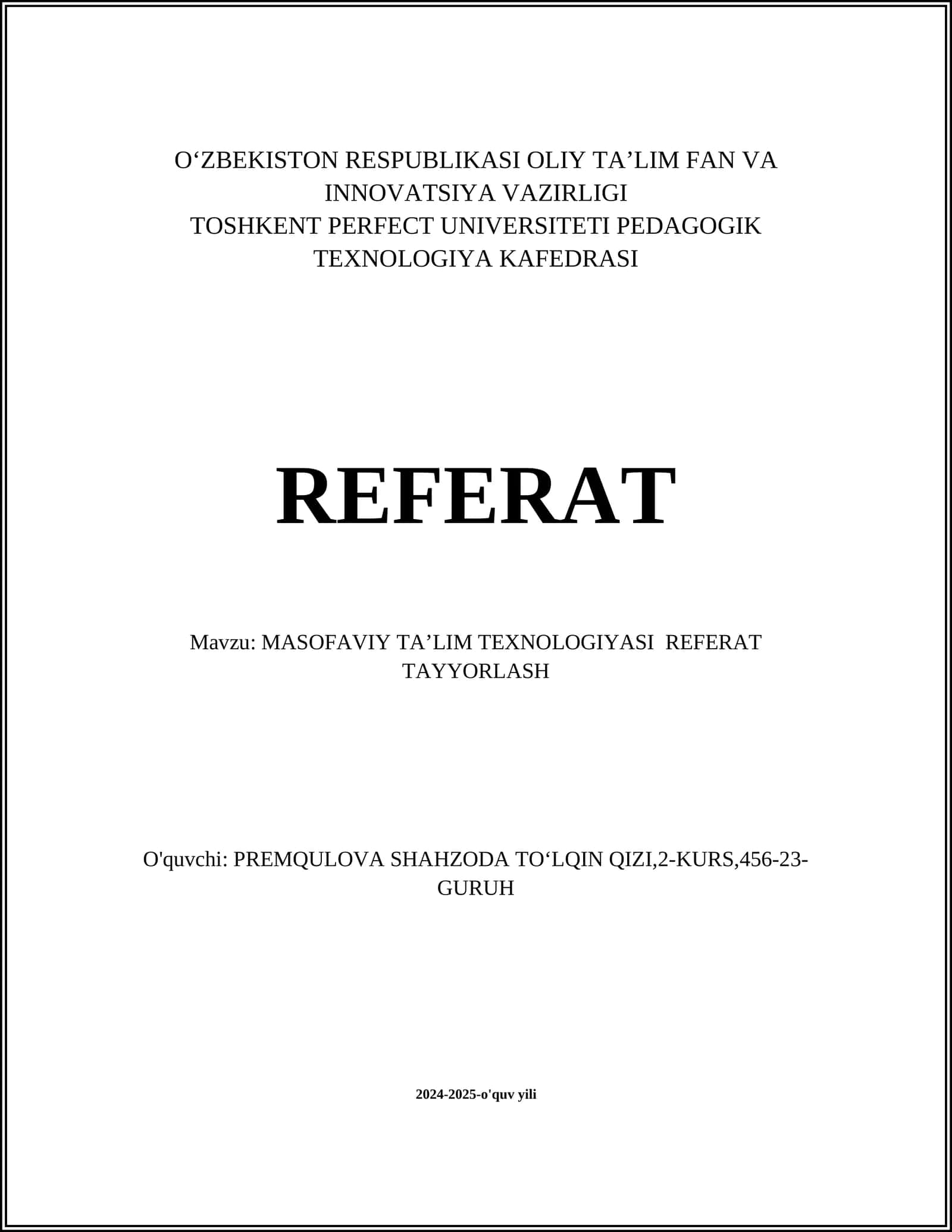 MASOFAVIY TAʼLIM TEXNOLOGIYASI REFERAT TAYYORLASH