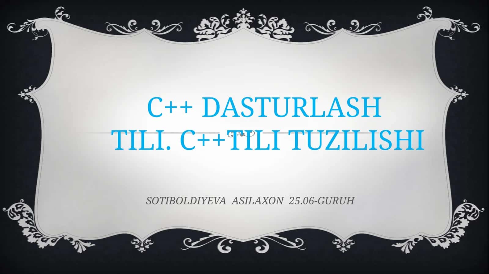 C++ DASTURLASH TILI. C++TILI TUZILISHI